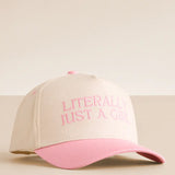 Literally Just A Girl Hat
